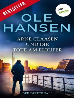 cover image of Arne Claasen und die Tote am Elbufer